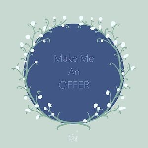 Make me an offer! I am open to negotiate!